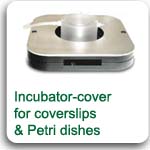 incubator cover for cooling stages