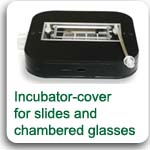 incubator cover for slides