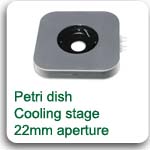 cooling stages for petri dishes